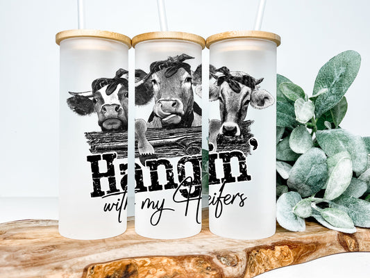 Hanging With My Heifers|Frosted Glass - Tumblers