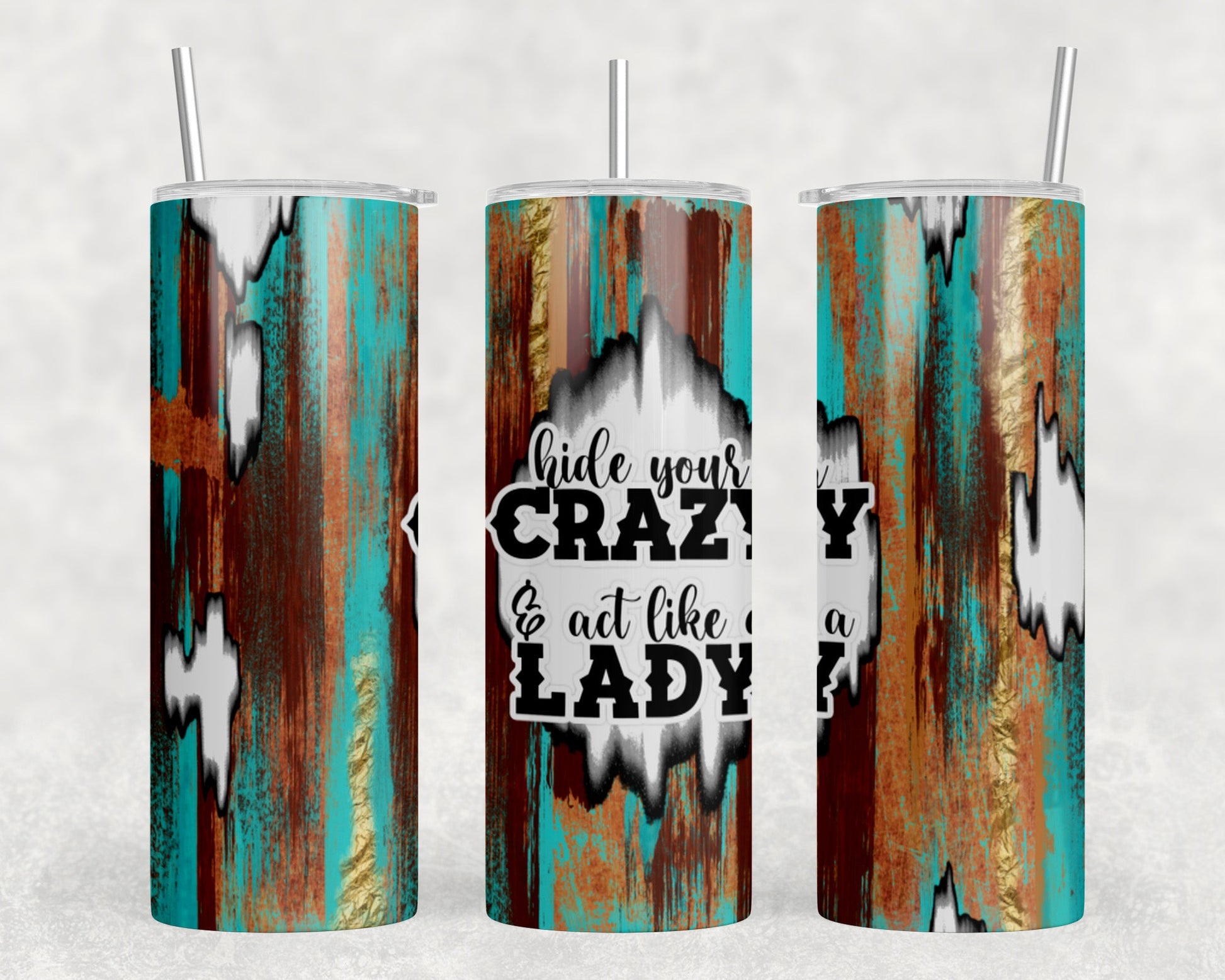 Hide Your Crazy and Act Like A Lady|Skinny Tumbler|Optional Bluetooth Speaker| Speaker Color Varies - Tumblers