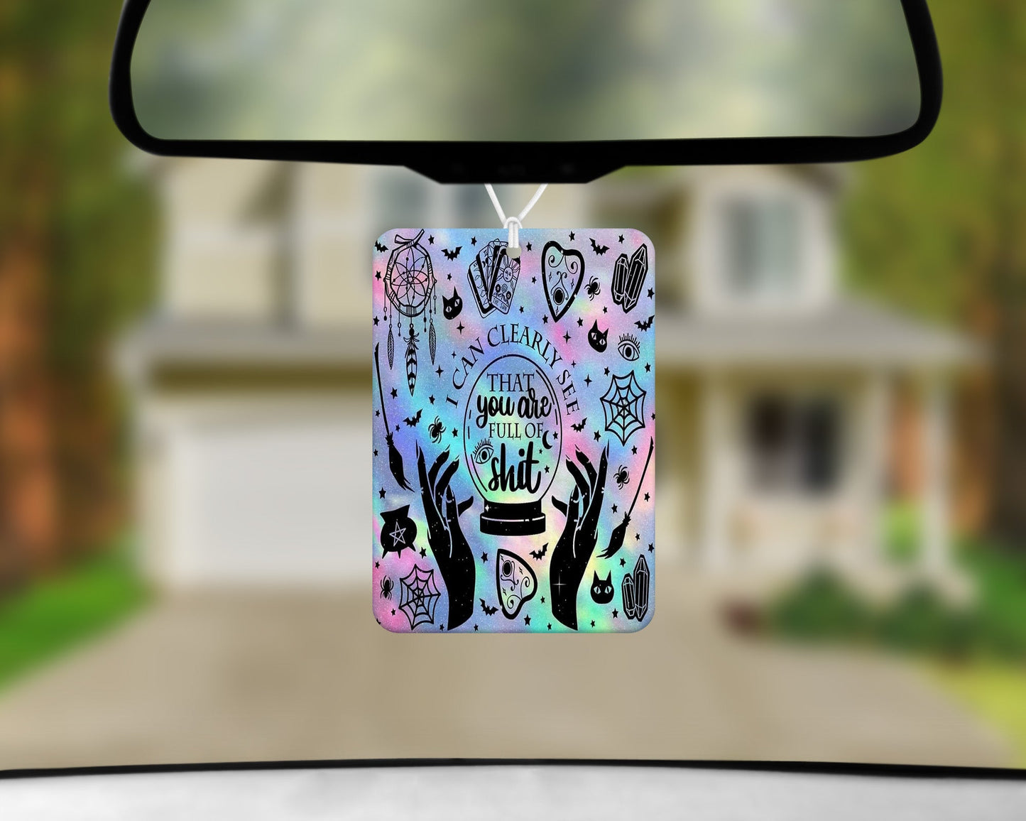 I can Clearly See you are Full Of Shit|Freshie|Includes Scent Bottle - Vehicle Air Freshener