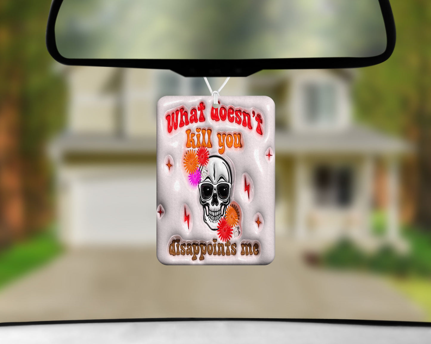 What Doesn’t Kill You Disappoints Me|Freshie|Includes Scent Bottle - Vehicle Air Freshener